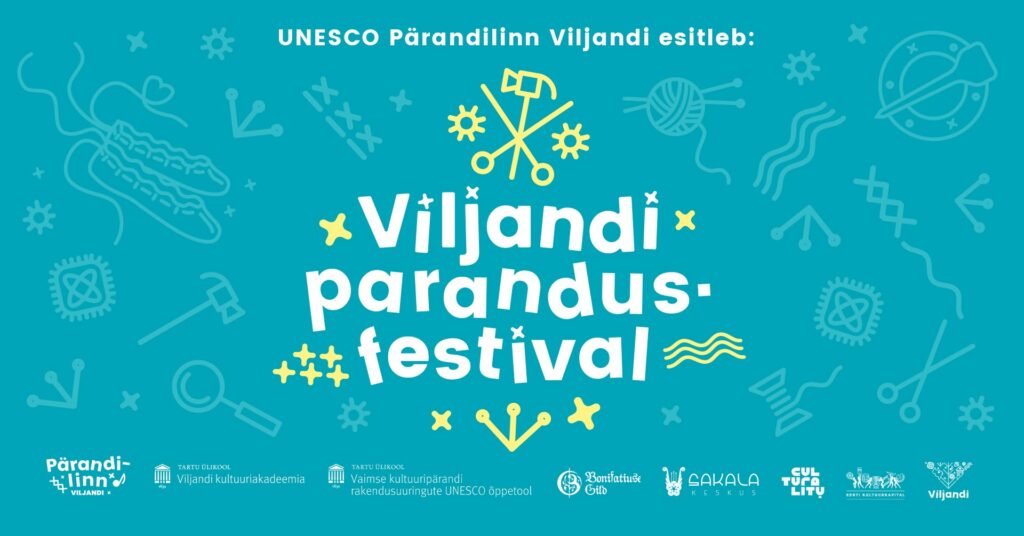 UNESCO pärandilinn Viljandi Parandusfestivali banner